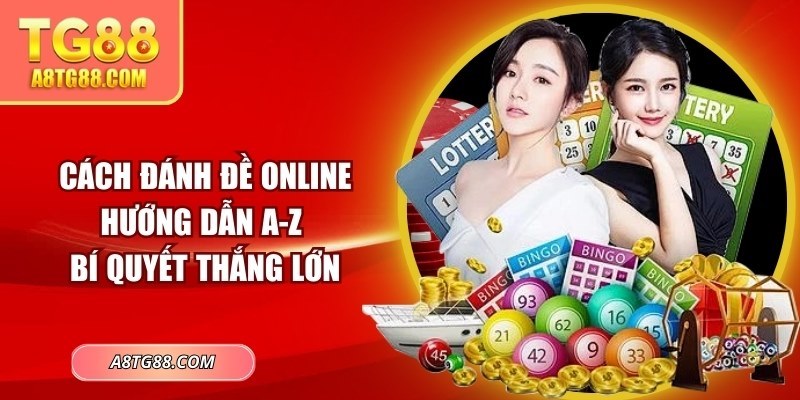 Cách đánh đề online